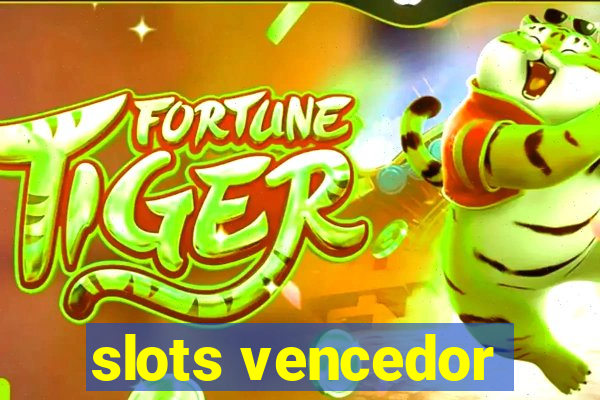 slots vencedor